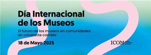 Día Internacional de los Museos